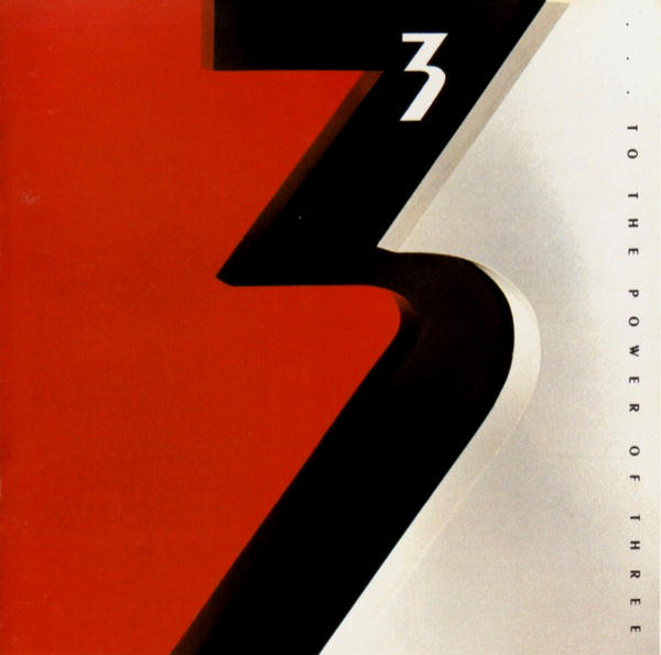 ...To The Power of Three